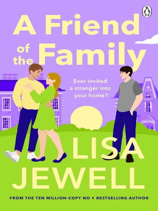 Title details for A Friend of the Family by Lisa Jewell - Available